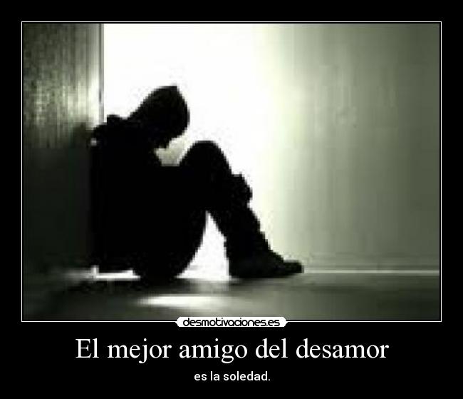 El mejor amigo del desamor -