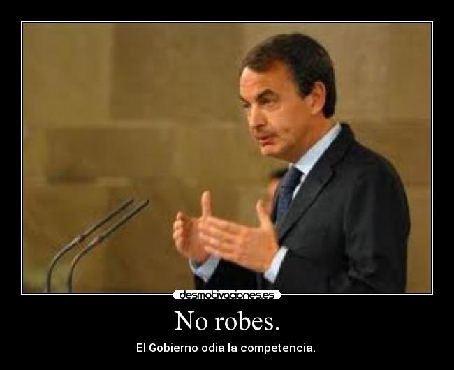 carteles zapatero desmotivaciones
