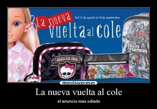 La nueva vuelta al cole - el anuncio mas odiado