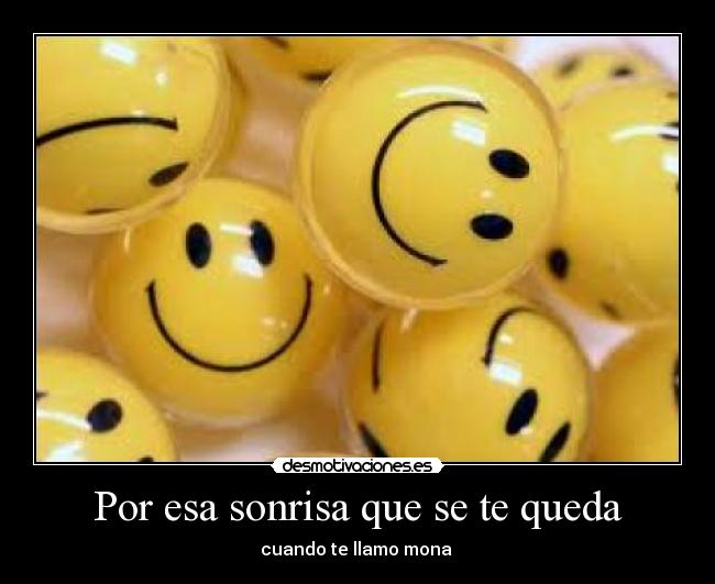 Por esa sonrisa que se te queda - 