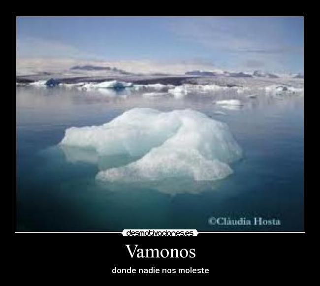 Vamonos - donde nadie nos moleste