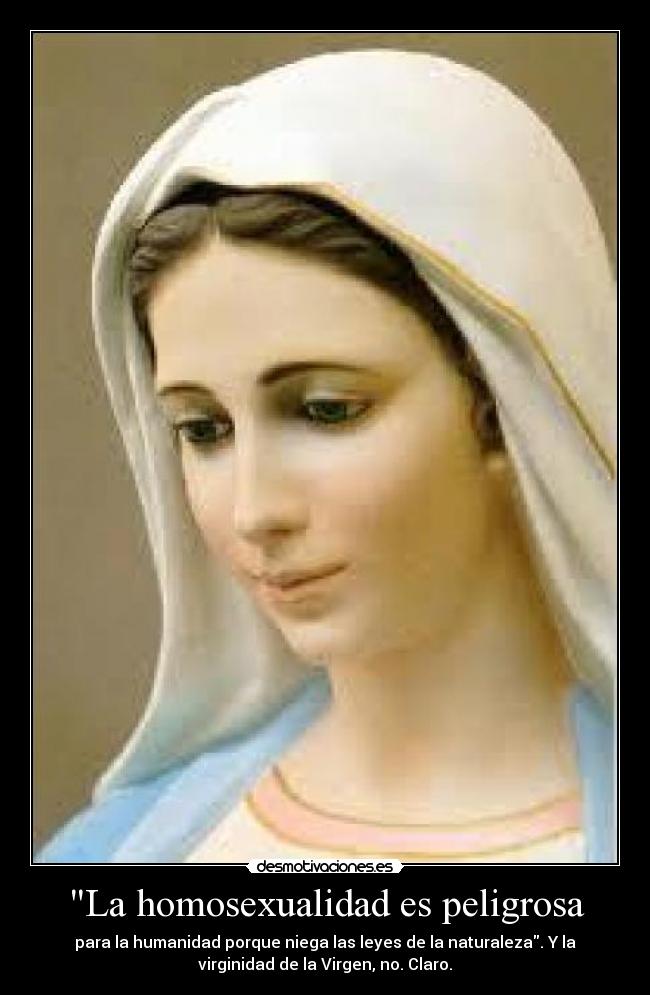La homosexualidad es peligrosa - 