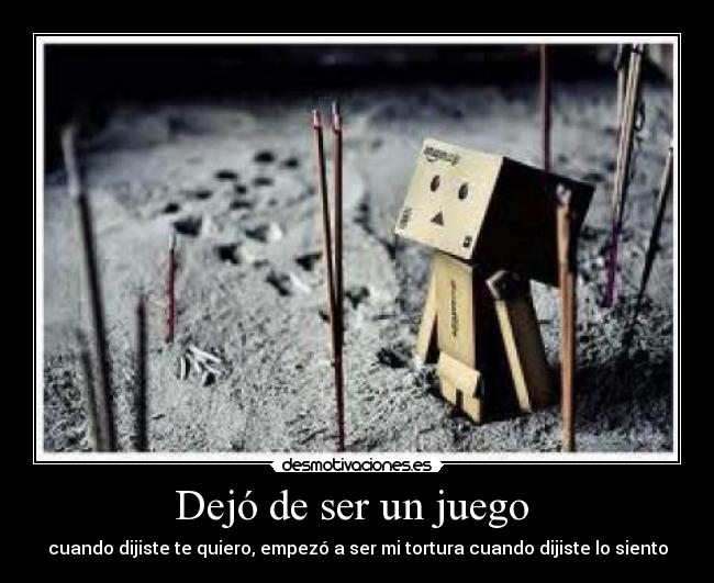 Dejó de ser un juego  - 