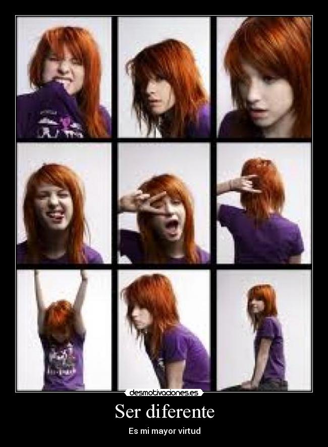 Ser diferente - Es mi mayor virtud