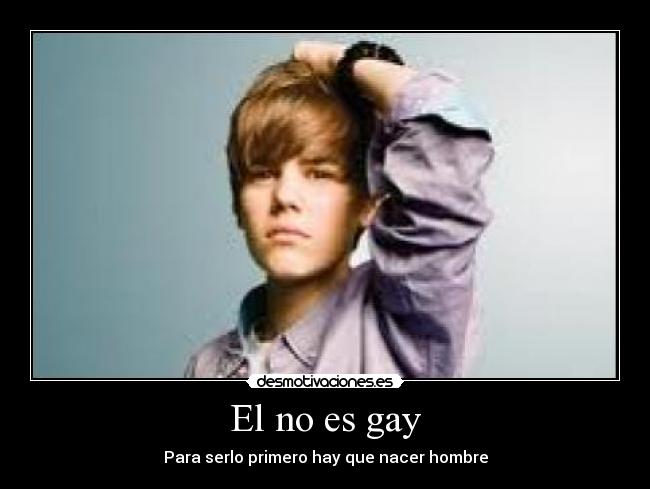 El no es gay - 