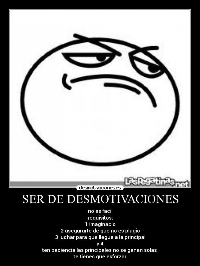 SER DE DESMOTIVACIONES - 