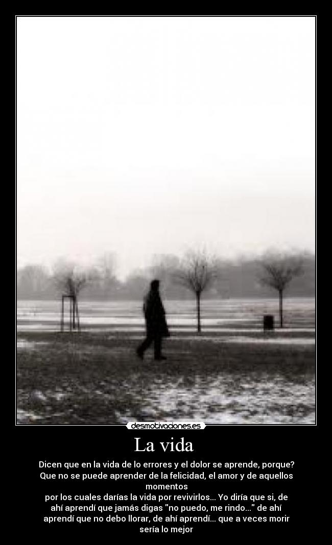 La vida -