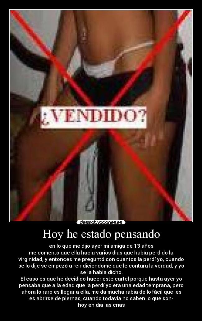 Hoy he estado pensando -