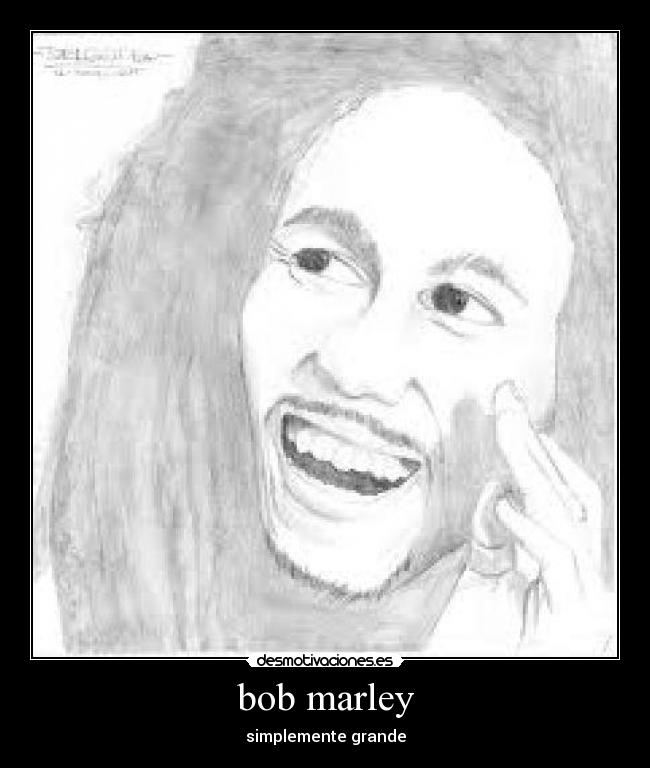 carteles bobmarley desmotivaciones