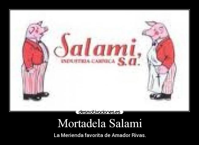 Mortadela Salami -