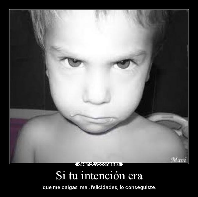 Si tu intención era -