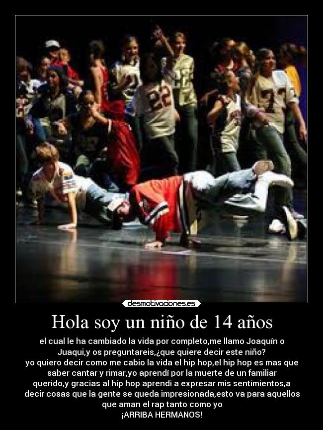 Hola soy un niño de 14 años -