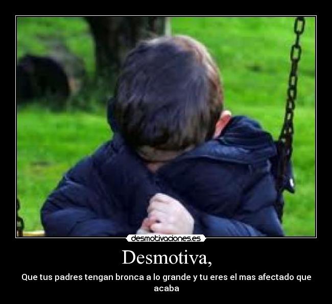 Desmotiva, -