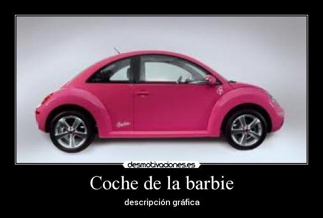 Coche de la barbie - descripción gráfica