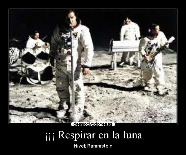 ¡¡¡ Respirar en la luna - 