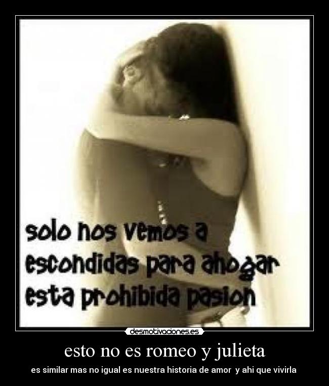 esto no es romeo y julieta - 