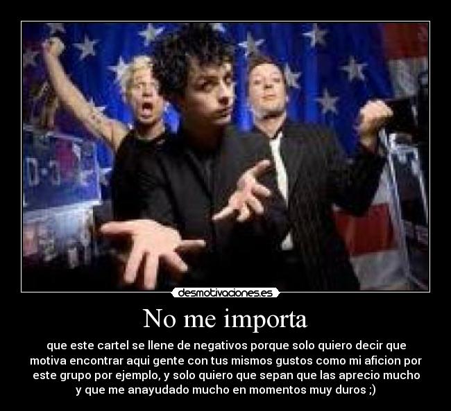No me importa -