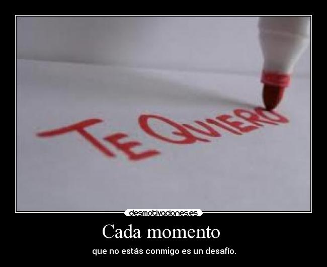 carteles cada momento desmotivaciones