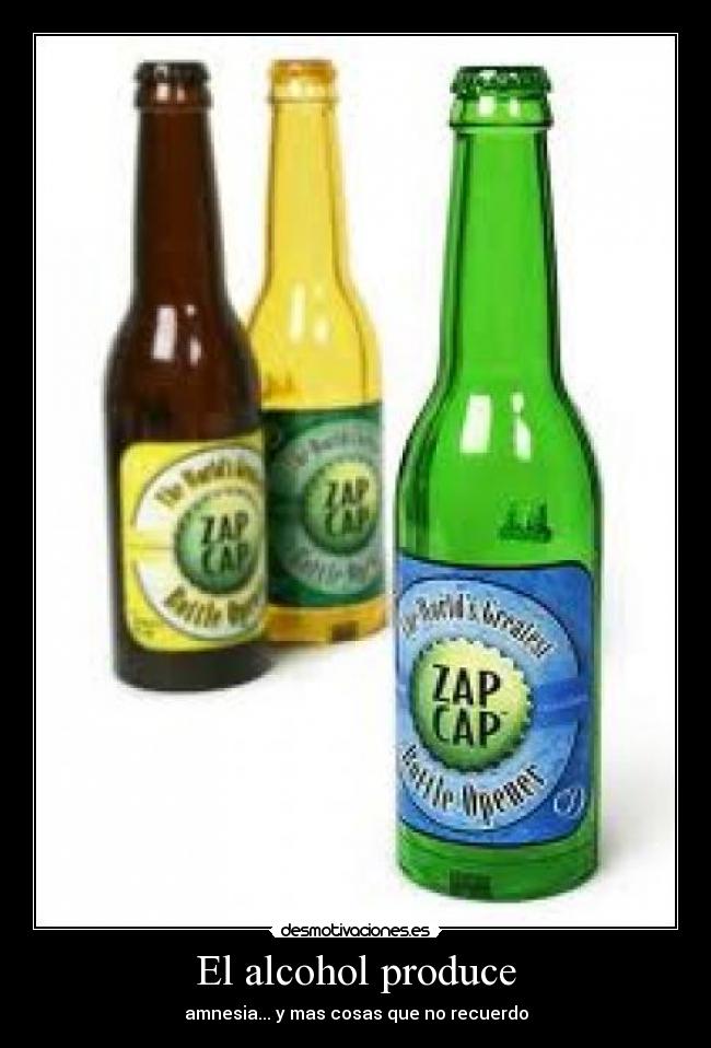 El alcohol produce -