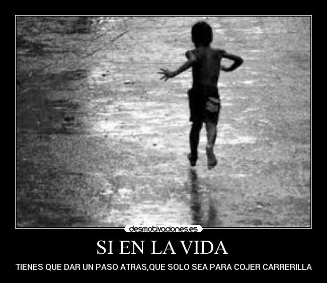 SI EN LA VIDA -