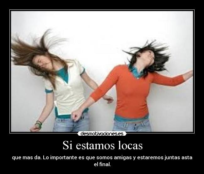 Si estamos locas - 