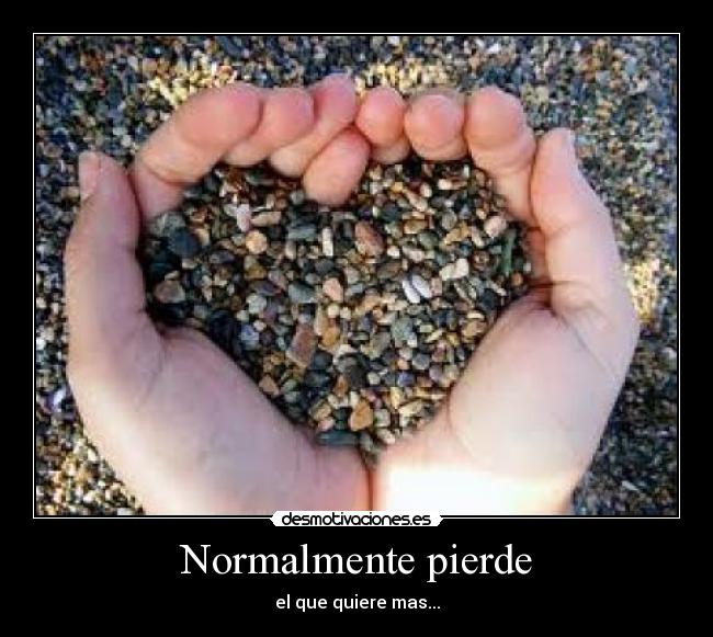 Normalmente pierde - 