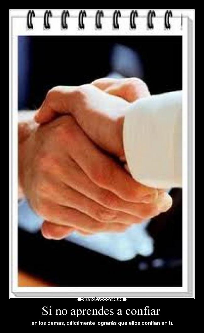 Si no aprendes a confiar  - 