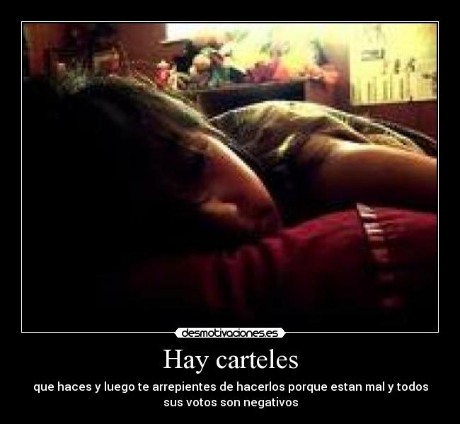 Hay carteles -