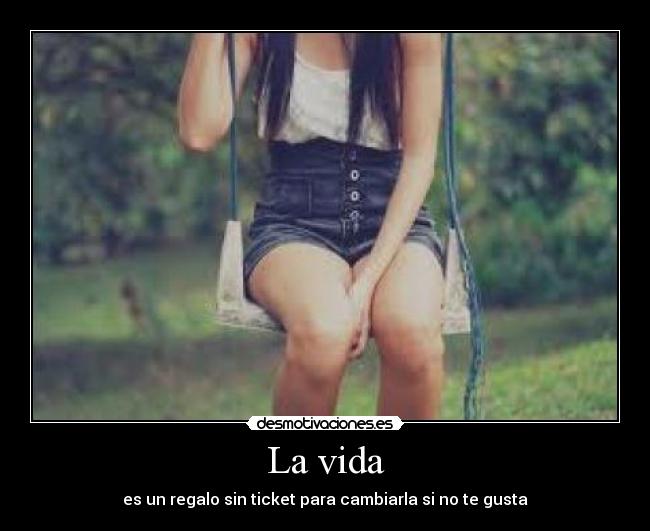 La vida -