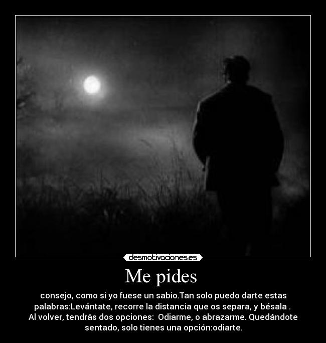 Me pides -