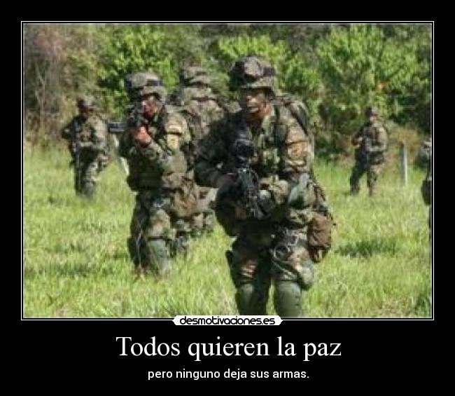 Todos quieren la paz -