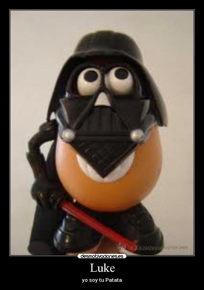 Luke - yo soy tu Patata