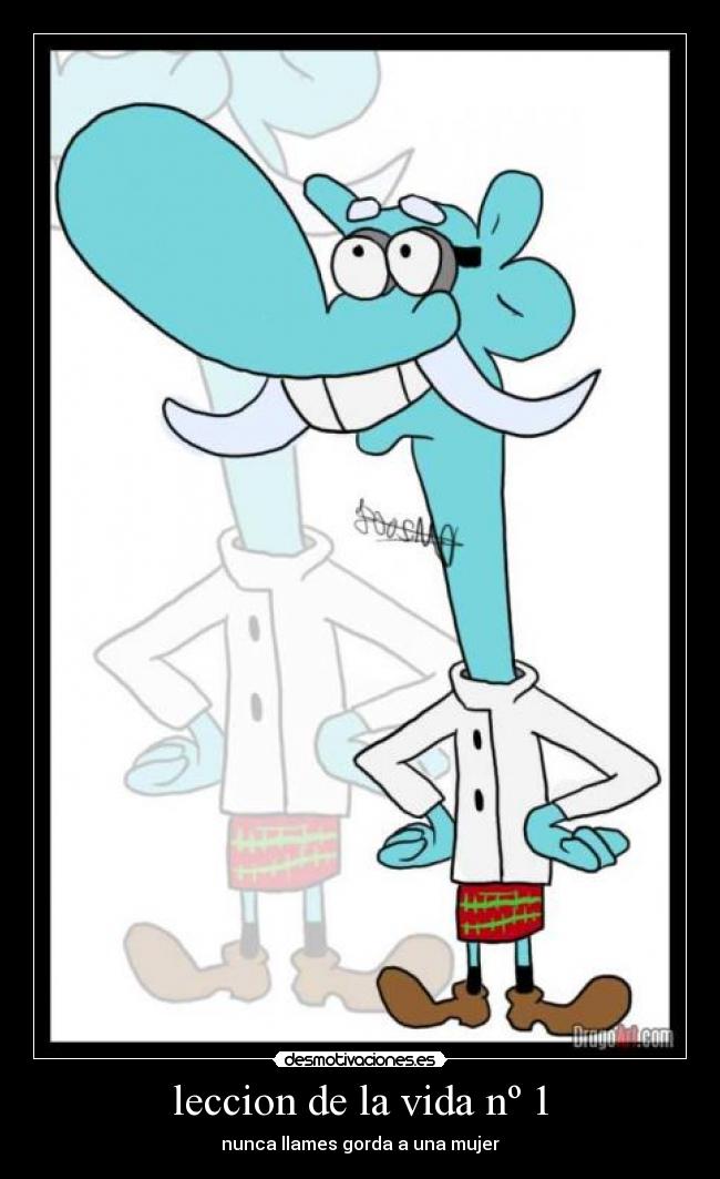 leccion de la vida nº 1 - nunca llames gorda a una mujer