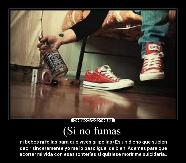 (Si no fumas  - 