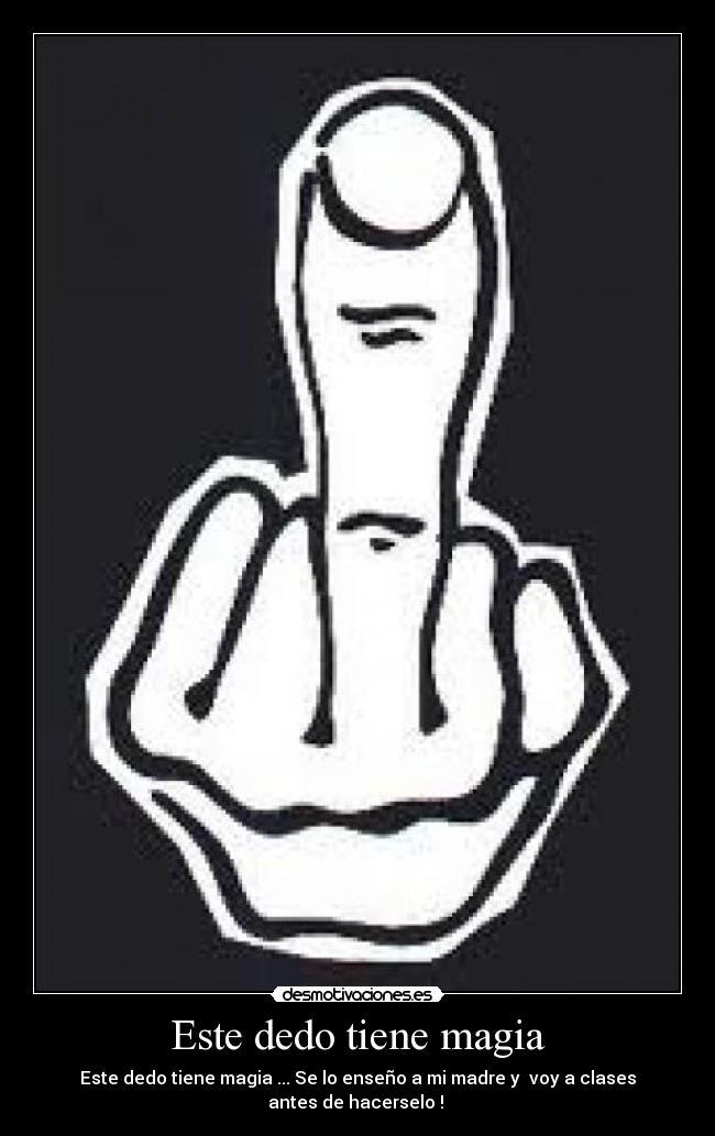 carteles dedooo desmotivaciones