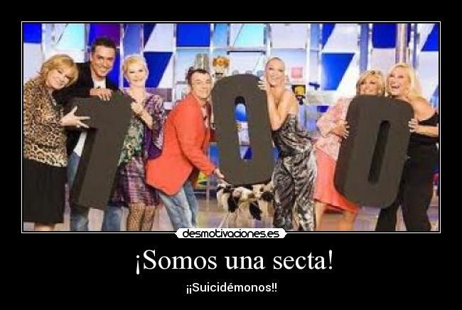 ¡Somos una secta! - ¡¡Suicidémonos!!