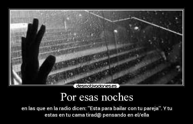 Por esas noches -