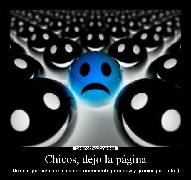 Chicos, dejo la página - 
