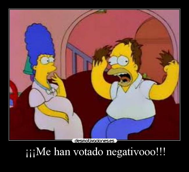 ¡¡¡Me han votado negativooo!!! - 