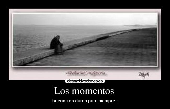 Los momentos  - 