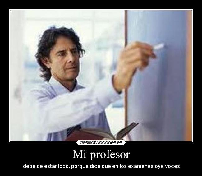 Mi profesor -