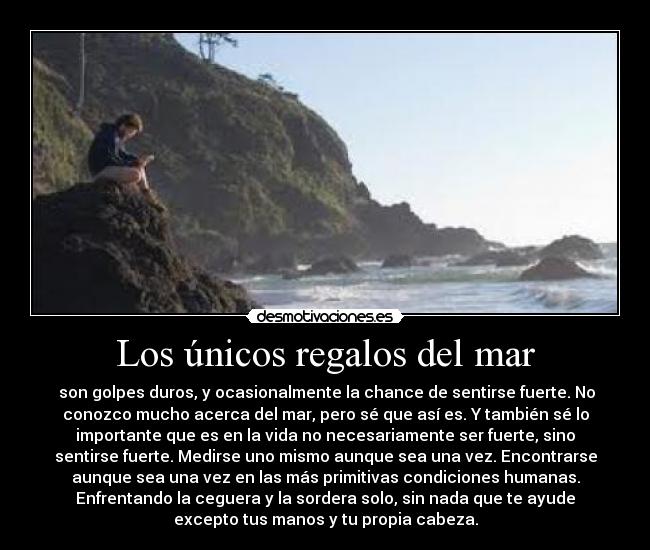 Los únicos regalos del mar -