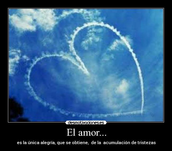 El amor... - 