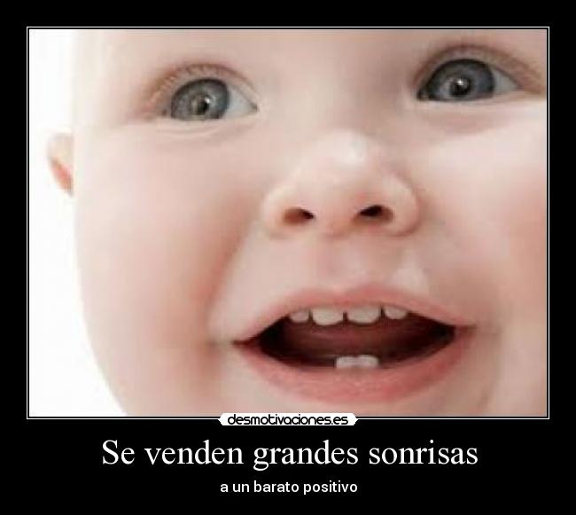 Se venden grandes sonrisas - a un barato positivo