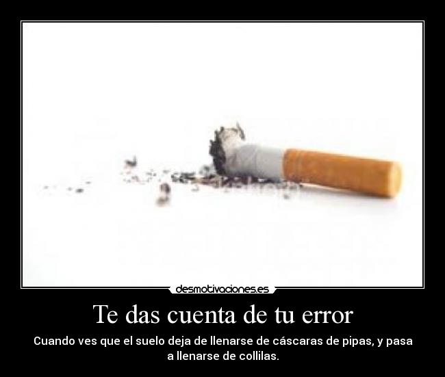 Te das cuenta de tu error - 