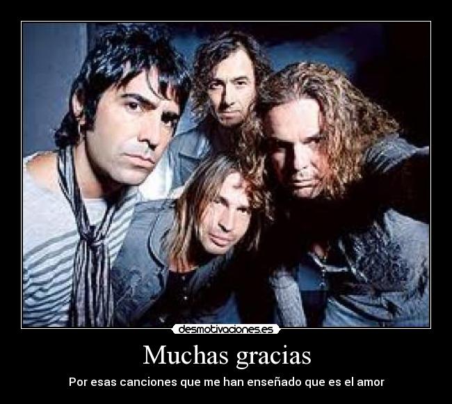 Muchas gracias - Por esas canciones que me han enseñado que es el amor
