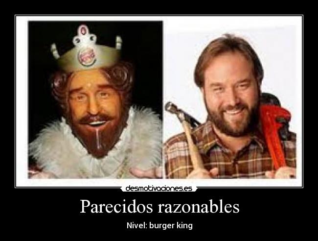 Parecidos razonables - Nivel: burger king