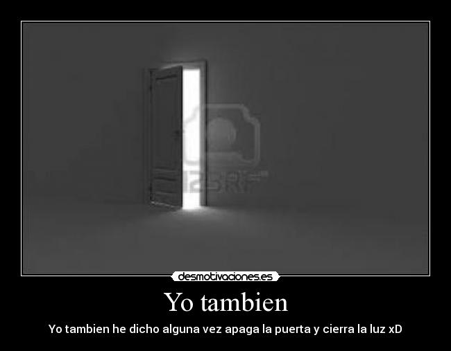 Yo tambien -