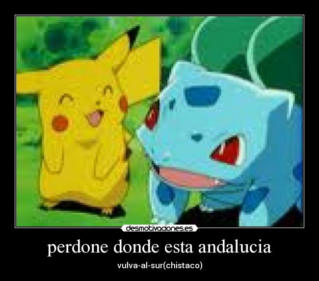 perdone donde esta andalucia -