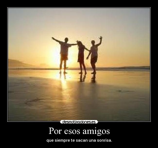 Por esos amigos - 